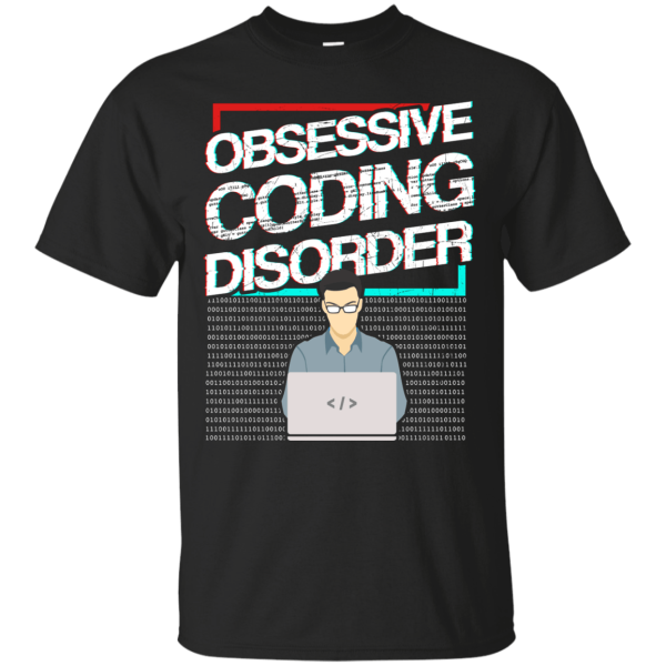 Obsessive Coding Disorder (NEW) - Programming Tshirt, Hoodie, Longsleeve, Caps, Case - Tee++