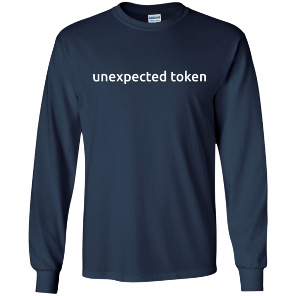 unexpected token - Programming Tshirt, Hoodie, Longsleeve, Caps, Case - Tee++