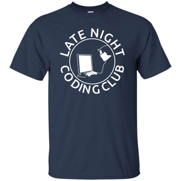 Late Night Coding Club - Programming Tshirt, Hoodie, Longsleeve, Caps, Case - Tee++