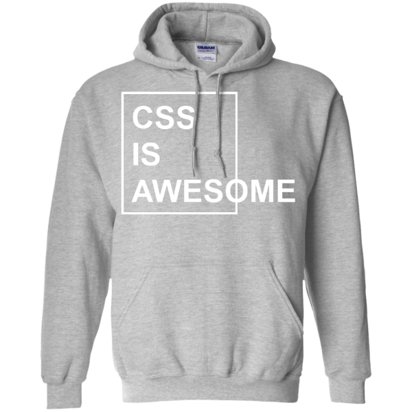 CSS is Awesome - Programming Tshirt, Hoodie, Longsleeve, Caps, Case - Tee++