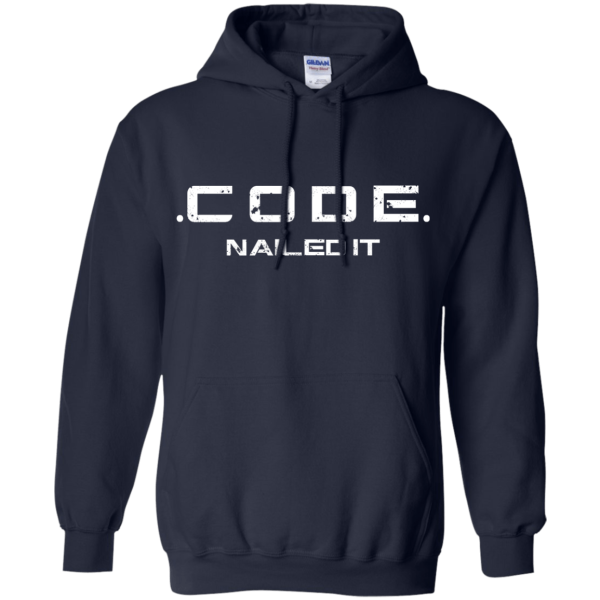 Code - nailed it - Programming Tshirt, Hoodie, Longsleeve, Caps, Case - Tee++