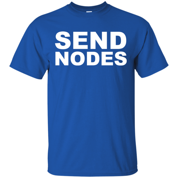 Send Nodes - Programming Tshirt, Hoodie, Longsleeve, Caps, Case - Tee++