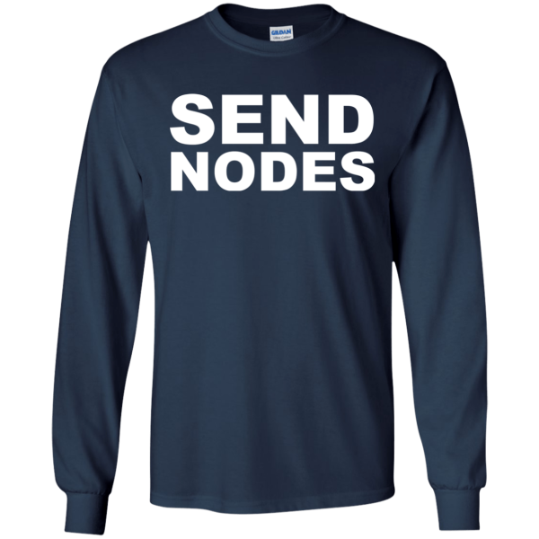 Send Nodes - Programming Tshirt, Hoodie, Longsleeve, Caps, Case - Tee++