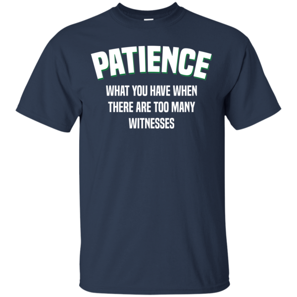 Patience - Programming Tshirt, Hoodie, Longsleeve, Caps, Case - Tee++
