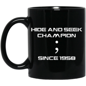 Hide and Seek (mug) - Programming Tshirt, Hoodie, Longsleeve, Caps, Case - Tee++