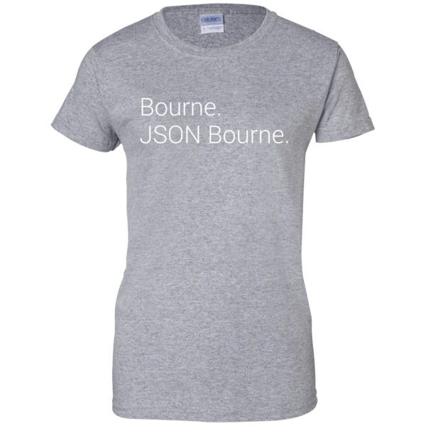 JSON Bourne (ladies) - Programming Tshirt, Hoodie, Longsleeve, Caps, Case - Tee++