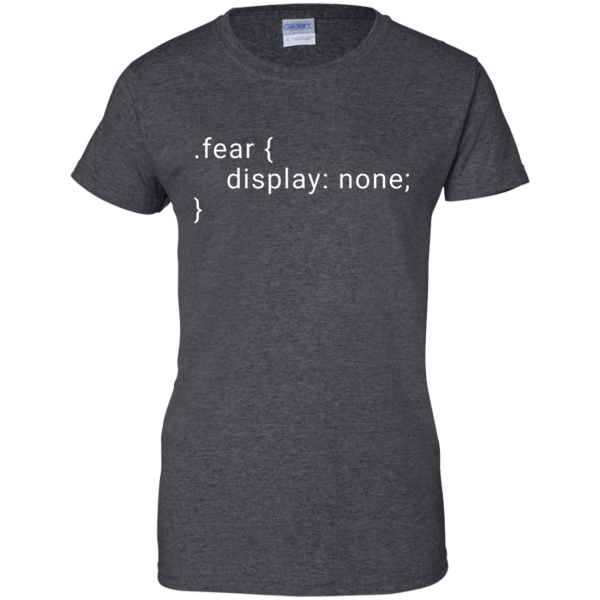 Fear none (ladies) - Programming Tshirt, Hoodie, Longsleeve, Caps, Case - Tee++