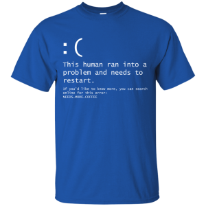 Sad Screen of Death - Programming Tshirt, Hoodie, Longsleeve, Caps, Case - Tee++