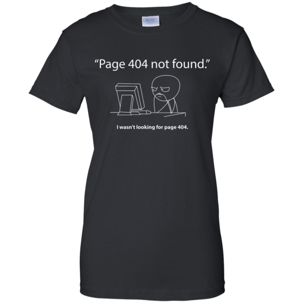 Page 404 (ladies) - Programming Tshirt, Hoodie, Longsleeve, Caps, Case - Tee++