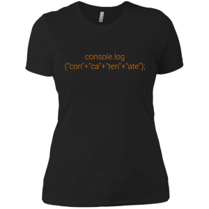 console.log("con"+"ca"+"ten"+"ate") - Programming Tshirt, Hoodie, Longsleeve, Caps, Case - Tee++