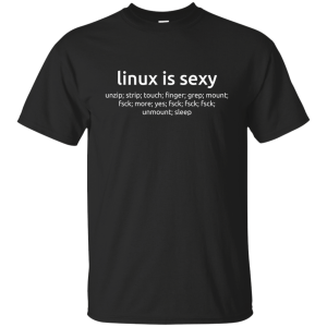 Linux is sexy - Programming Tshirt, Hoodie, Longsleeve, Caps, Case - Tee++
