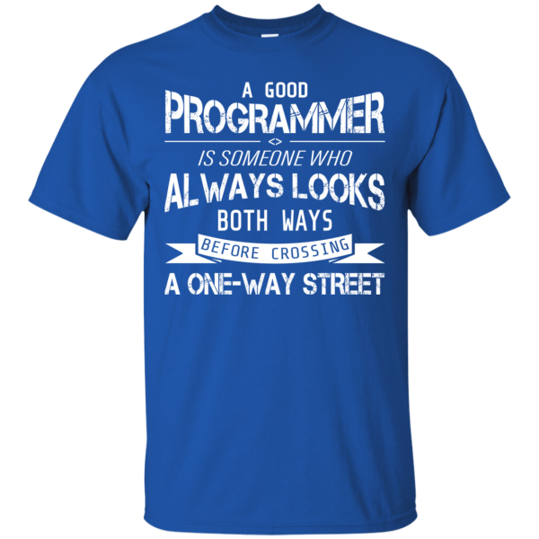 Good Programmer - Programming Tshirt, Hoodie, Longsleeve, Caps, Case - Tee++