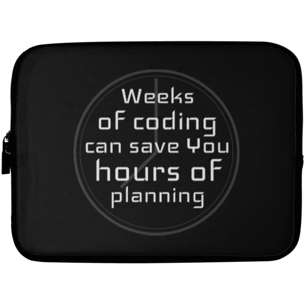 Weeks of Coding (laptop sleeve) - Programming Tshirt, Hoodie, Longsleeve, Caps, Case - Tee++