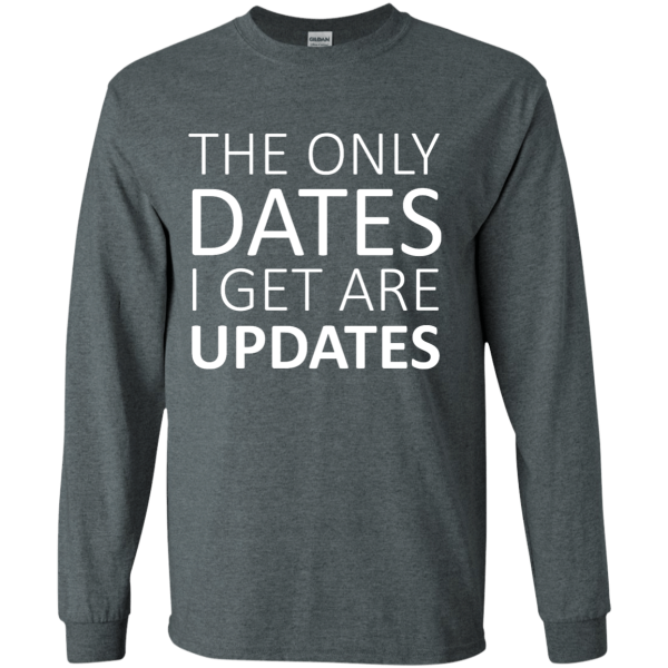 The Only Dates I Get - Programming Tshirt, Hoodie, Longsleeve, Caps, Case - Tee++