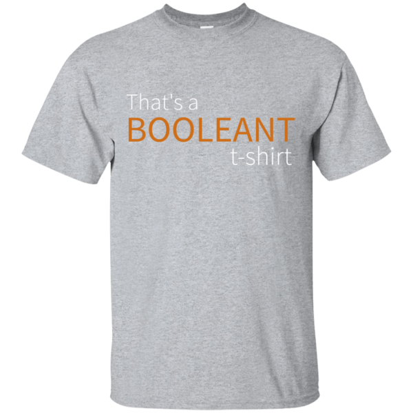 Booleant T-Shirt - Programming Tshirt, Hoodie, Longsleeve, Caps, Case - Tee++