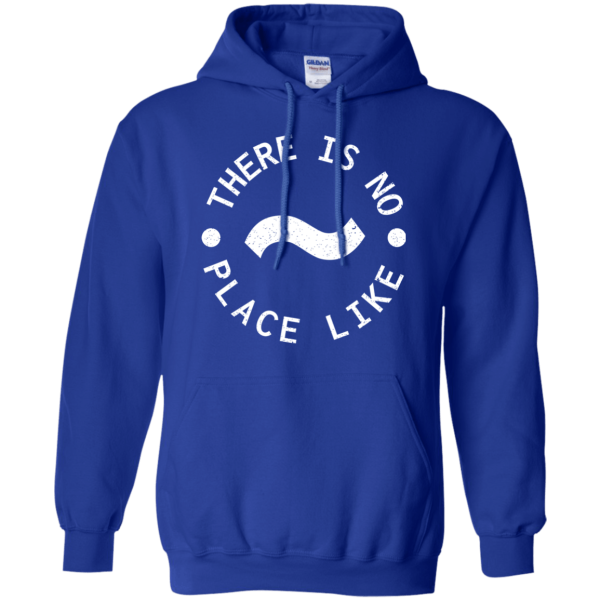 There is no place like (round) - Programming Tshirt, Hoodie, Longsleeve, Caps, Case - Tee++