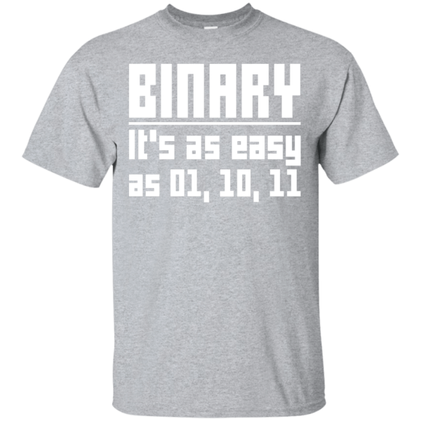 Binary is easy (old) - Programming Tshirt, Hoodie, Longsleeve, Caps, Case - Tee++