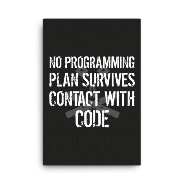 No Plan Survives (canvas) - Programming Tshirt, Hoodie, Longsleeve, Caps, Case - Tee++