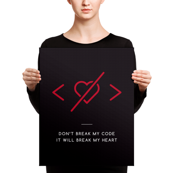 Don't break my code (canvas) - Programming Tshirt, Hoodie, Longsleeve, Caps, Case - Tee++