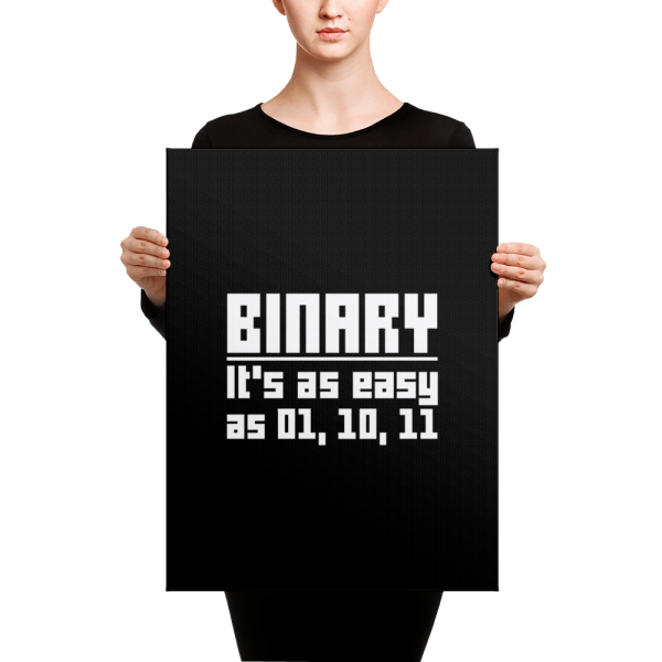 Binary is easy (canvas) - Programming Tshirt, Hoodie, Longsleeve, Caps, Case - Tee++